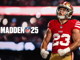 MADDEN NFL 25 FIRST LOOK